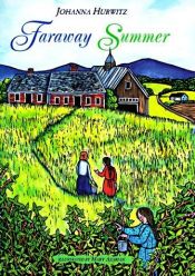 book cover of Faraway Summer by Johanna Hurwitz