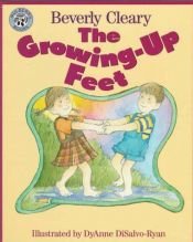 book cover of The growing-up feet by בוורלי קלירי