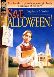 book cover of Save Halloween! by Stephanie S. Tolan