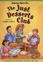 book cover of The Just Desserts Club by Johanna Hurwitz