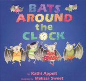 book cover of 13. Bats Around the Clock by Kathi Appelt