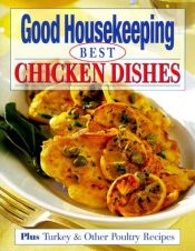 book cover of The Good Housekeeping Best Chicken Recipes by Good Housekeeping Institute