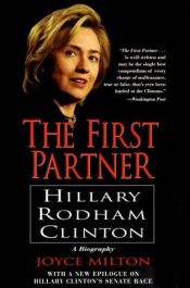 book cover of The First Partner: Hillary Rodham Clinton by Joyce Milton