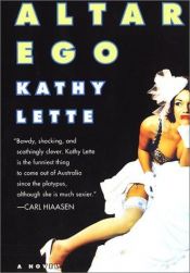 book cover of Altar Ego by Kathy Lette