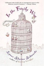 book cover of In the Family Way: An Urban Comedy by Lynne Sharon Schwartz