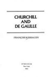 book cover of Churchill and De Gaulle by François Kersaudy