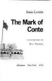 book cover of The Mark of Conte by Sonia Levitin