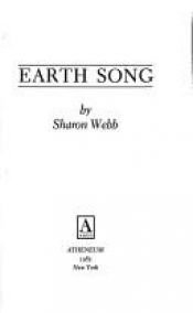 book cover of Earth Song by Sharon Webb