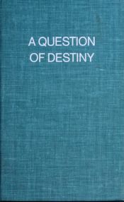 book cover of A Question of Destiny by Pamela F. Service