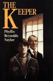 book cover of The Keeper by Phyllis Reynolds Naylor
