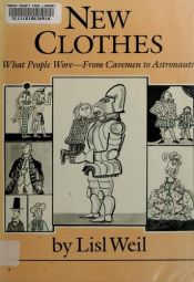 book cover of New Clothes by Lisl. Weil