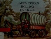 book cover of Paddy Pork's holiday by John S. Goodall