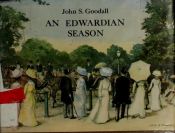 book cover of An Edwardian Season by John S. Goodall