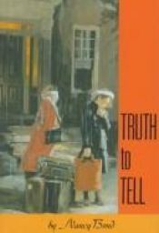book cover of Truth to Tell by Nancy Bond