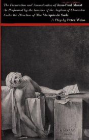 book cover of Jean Paul Marat'n vaino ja murha : Charentonin sairaalan näyttelijäryhmän esittämänä ja herra de Saden ohjaamana by Peter Weiss