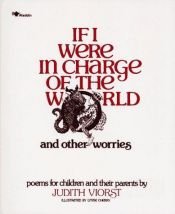 book cover of If I were in charge of the world and other worries by Judith Viorst