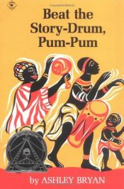 book cover of Beat the Story-Drum Pum-Pum by Ashley Bryan