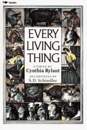 book cover of Every living thing by Cynthia Rylant