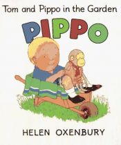 book cover of Tom and Pippo in the Garden by Helen Oxenbury