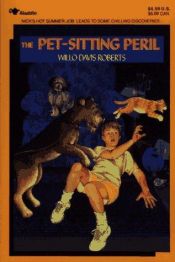 book cover of The Pet-sitting peril by Willo Davis Roberts