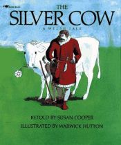 book cover of The Silver Cow by Susan Cooperová