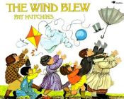 book cover of The Wind Blew by Pat Hutchins