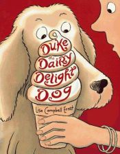 book cover of Duke the Dairy Delight Dog by Lisa Campbell Ernst
