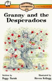 book cover of Granny and the Desperadoes by Peggy Parish