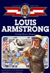 book cover of Louis Armstrong: Young Music Maker by Dharathula H. Millender