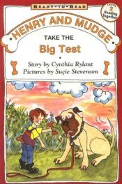 book cover of Henry And Mudge Take The Big Test: Ready-To-Read Level 2 (Paper) by Cynthia Rylant
