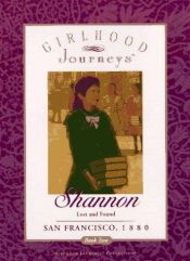 book cover of Shannon, lost and found, San Francisco, 1880 by Kathleen Kudlinski