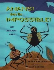 book cover of Anansi Does The Impossible: An Ashanti Tale by Verna Aardema