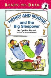 book cover of Henry and Mudge and the Big Sleepover (Ready-to-Read) by Cynthia Rylant