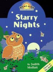 book cover of Starry Nights (Night Glow Board Books) by Judith Moffatt