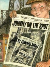 book cover of Johnny on the Spot by Edward Sorel