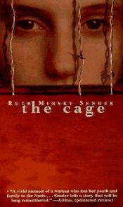 book cover of The cage by Ruth Minsky Sender