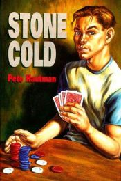 book cover of Stone Cold by Pete Hautman