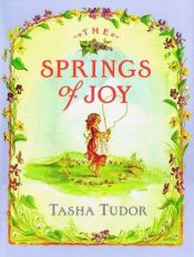 book cover of Springs of Joy by Tasha Tudor