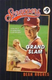 book cover of Grand Slam (Scrappers) by Dean Hughes