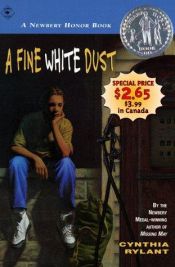 book cover of A Fine White Dust by Cynthia Rylant