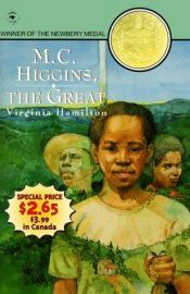 book cover of M. C. Higgins, The Great by Вирджиния Гамильтон