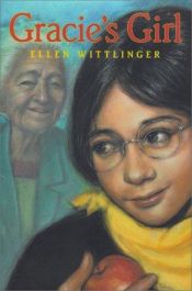 book cover of Gracies Girl by Ellen Wittlinger