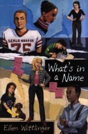 book cover of What's In A Name by Ellen Wittlinger