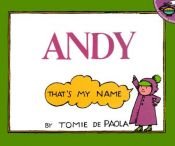 book cover of Andy That's My Name by Tomie dePaola