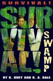 book cover of Swamp : Bayou Teche, Louisiana, 1851 by Kathleen Duey