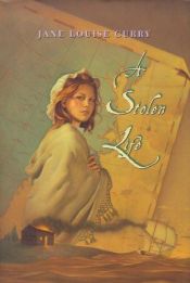 book cover of A Stolen Life by Jane Louise Curry