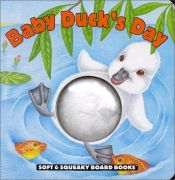 book cover of Baby Ducks Day (Baxter, Nicola. Soft & Squeaky Board Books.) by Nicola Baxter
