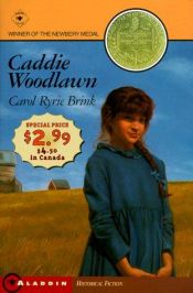 book cover of Caddie Woodlawn Newbery Medal Winner by Carol Ryrie Brink