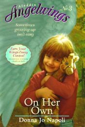 book cover of On her own by Donna Jo Napoli