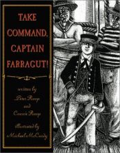 book cover of Take Command, Captain Farragut! by Peter Roop